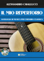 mio repertorio. Antologia di musica per chitarra classica. Spartito. Con CD-Audio
