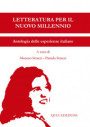 Letteratura per il nuovo millennio. Antologia delle esperienze italiane 2022