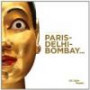 Paris - Delhi - Bombay L'exposition
