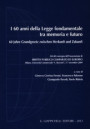 60 anni della legge fondamentale tra memoria e futuro. Atti del Convegno (Milano, 5-7 novembre 2009). Ediz. italiana e tedesca