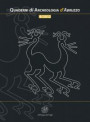 Quaderni di archeologia d'Abruzzo. Notiziario della Soprintendenza per i Beni Archeologici dell'Abruzzo (2012)