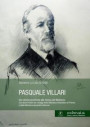 Pasquale Villari. Uno storico positivista alla ricerca del Medioevo