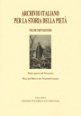 Archivio italiano per la storia della pietà. Ediz. italiana, inglese, francese e spagnola