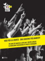 Voci per la libertà. Una canzone per Amnesty. 20 anni di musica e arte per i diritti umani. Le emozioni raccontate in testi e immagini. Ediz. illustrata