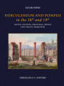 Herculaneum and Pompei in the 18th and 19th centuries. Water-colours, drawings, prints and travel mementoes
