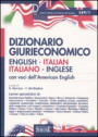 Dizionario giurieconomico. English-italian, italiano-inglese. Con voci dell'american english. Ediz. bilingue