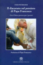 diaconato nel pensiero di Papa Francesco. Una Chiesa povera per i poveri