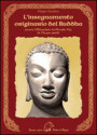 insegnamento originario del Buddha ovvero l'Hinayana. La piccola via, la via per pochi