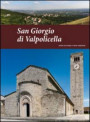 San Giorgio di Valpolicella. Guide di storia e arte veronese (2014)