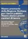 Nuovo prezzario della Regione siciliana per i lavori pubblici. Nuovo elenco prezzi cantieri di lavoro
