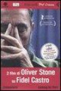 2 film di Oliver Stone su Fidel Castro. Comandante. Looking for Fidel. Con 2 DVD
