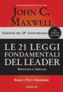 21 leggi fondamentali del leader. Ediz. 25º anniversario