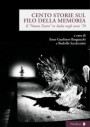 Cento storie sul filo della memoria. Il «Nuovo Teatro» in Italia negli anni '70