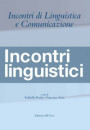 Incontri di linguistica e comunicazione. Incontri linguistici. Ediz. italiana, francese e spagnola