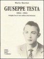Giuseppe Testa 1924-1944. Medaglia d'oro al valor militare della Resistenza