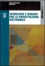 Tecnologie e disegno per la progettazione elettronica. Per gli Ist. Tecnici industriali vol.3