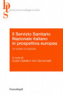 Servizio Sanitario Nazionale italiano in prospettiva europea. Un'analisi comparata
