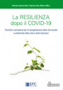 resilienza dopo il covid-19. Tecniche e procedure per la riprogettazione della vita sociale e ambientale delle città e delle istituzioni
