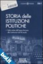 Storia delle istituzioni politiche. Dalla caduta dell'Impero Romano alle Costituzioni del XX secolo