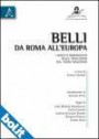 Belli da Roma all'Europa. I sonetti romaneschi nelle traduzioni del terzo millennio