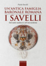 antica famiglia baronale romana: i Savelli. Dal tardo Medioevo all'età moderna