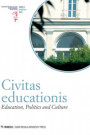 Civitas educationis. Education, politics and culture
