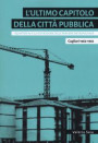 ultimo capitolo della città pubblica. I quartieri 167 e la costruzione delle periferie metropolitane. Cagliari 1962-1992