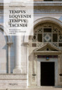 Tempus loquendi, tempus tacendi. Riflessioni sul Tempio Malatestiano (1969-2017)