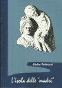isola delle madri. Una rilettura della documentazione archeologica di donne con bambini in Sicilia