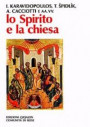 spirito e la Chiesa. La dimensione ecclesiale della spiritualità