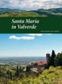 Santa Maria in Valverde. Guide di storia e arte veronese (2016)