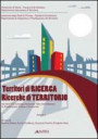 Territori di ricerca. Ricerche del territorio. Atti dell'8° Convegno nazionale rete interdottorato in pianificazione urbana e territoriale. Con CD-ROM
