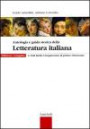 Antologia e guida storica della letteratura italiana. Per le Scuole superiori vol.2