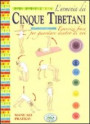 armonia dei cinque tibetani. Manuale pratico