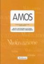 AMOS. Abilità e motivazione allo studio: prove di valutazione e orientamento. Con protocolli di valutazione