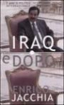 Iraq e dopo. Tre anni di politica internazionale (11 settembre 2001-11 settembre 2004)
