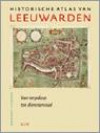 Historische atlas van Leeuwarden
