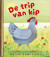 De trip van Kip