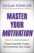 Master Your Motivation