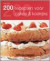 200 recepten voor cakes & koekje