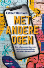 Met andere ogen