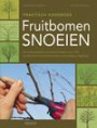 Fruitbomen snoeien / deel praktisch handboek