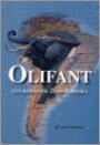 Olifant, een reis door Zuid-Amerika