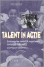 Talent in actie + cd-rom