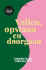 Vallen, opstaan en doorgaan