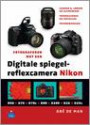 Fotograferen met een Digitale spiegelreflexcamera / Nikon