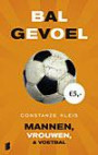 Balgevoel: mannen, vrouwen en voetbal / pakket 6 ex