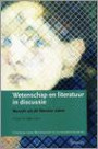 Wetenschap en literatuur in discussie