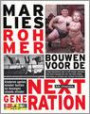 Bouwen voor de Next Generation