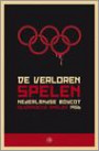 De verloren spelen Nederlandse boycot Olympische Spelen 1956